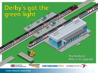 /  /  /  /  Derby project  Outline:  A 198 million track &amp; signalling scheme    The