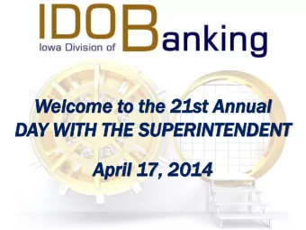 DAY WIT  Y WITH  H THE  HE SU  SUPERINT  RINTENDE  NDENT  NT  Ap  Apri  ril  l 17,  , 2014  IOWA