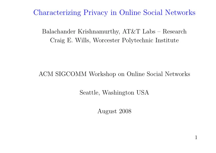 characterizing privacy in online social networks