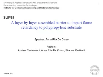 A layer by layer assembled barrier to impart flame  retardancy to polypropylene substrate  Speaker: