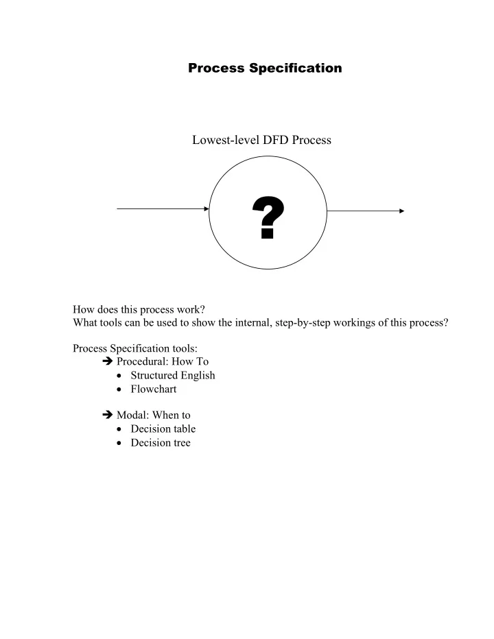 how does this process work what tools can be used to show