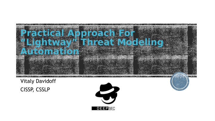 practical approach for lightway threat modeling automation