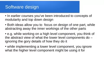 Software design  In earlier courses youve been introduced to concepts of  modularity and top