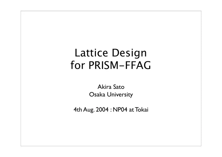 lattice design for prism ffag