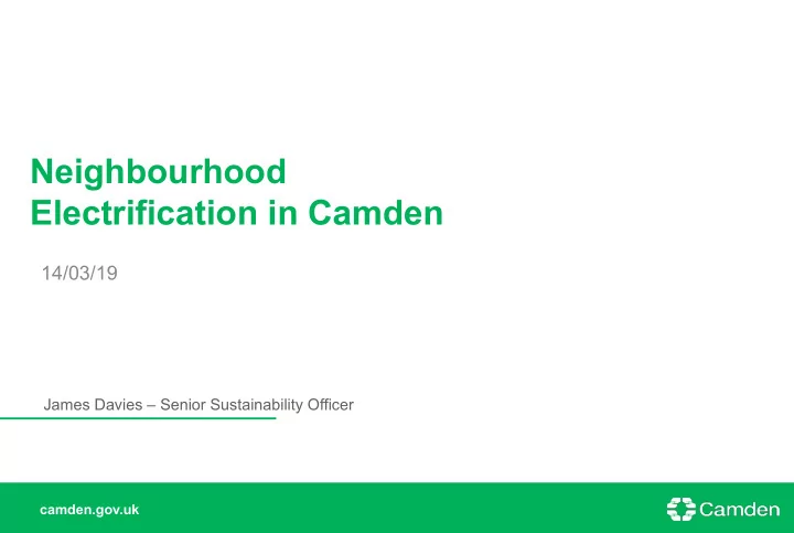 neighbourhood electrification in camden