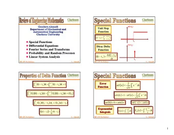 t dt  =    2  t  t  dt  t  t  dt  1  erf  x  e  0  0          Function  t
