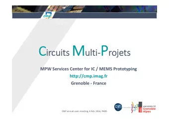 http://cmp.imag.fr CMP annual users meeting, 4 Feb. 2016, PARIS  Pr Process Portf  rtfolio lio fr