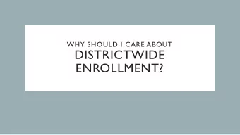 DISTRICTWIDE  ENROLLMENT?  Traffic between  East PHR and  Ashley Falls  School  Traffic from east