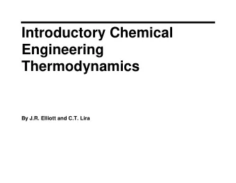 Introductory Chemical  Engineering  Thermodynamics  By J.R. Elliott and C.T. Lira  The fundamental