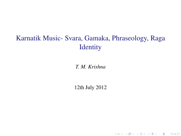 karnatik music svara gamaka phraseology raga identity