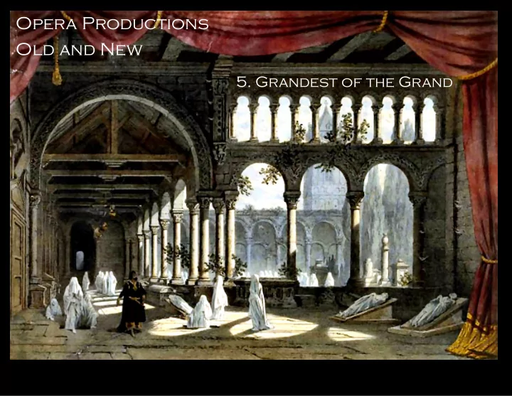 opera productions old and new