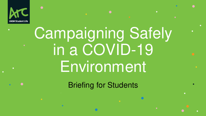 campaigning safely in a covid 19 environment