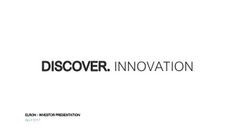 INNOVATION  April 2017  This presentation is for information purposes only. By this presentation,