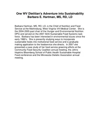 One WV Dietitian's Adventure into Sustainability Barbara E. Hartman, MS, RD, LD  Barbara Hartman,