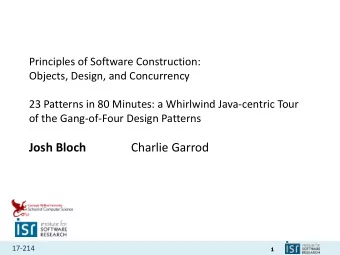 Josh Bloch  Charlie Garrod  17-214  1  Administrivia  Homework 6 due tomorrow (Wednesday) 11:59