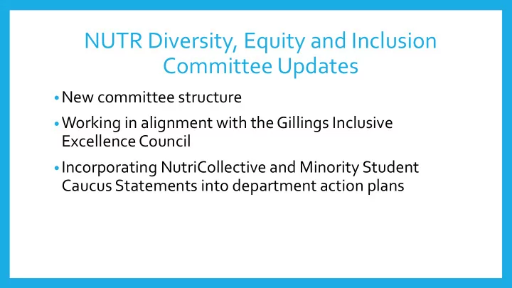 nutr diversity equity and inclusion committee updates