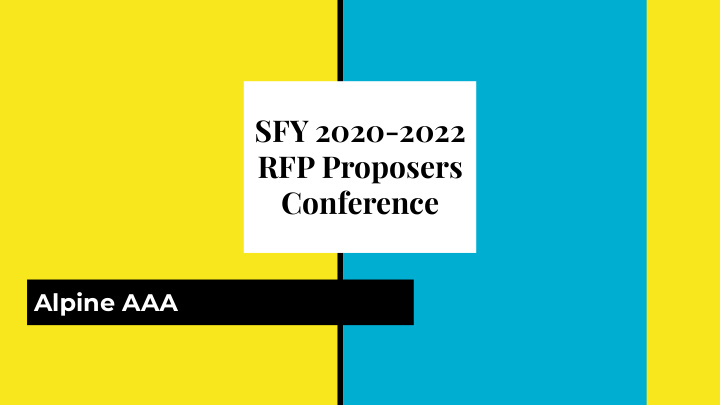 sfy 2020 2022 rfp proposers conference
