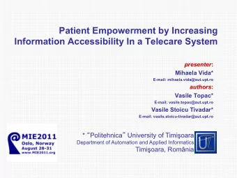 Patient Empowerment by Increasing  Information Accessibility In a Telecare System presenter :