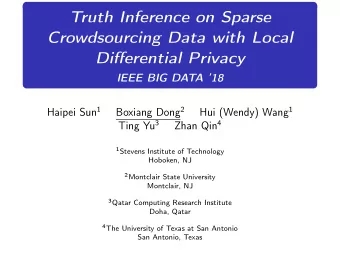 Truth Inference on Sparse  Crowdsourcing Data with Local  Differential Privacy  IEEE BIG DATA 18