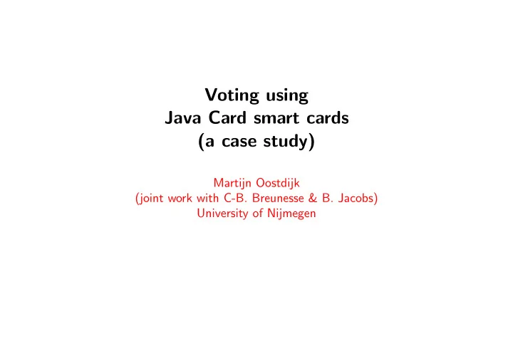 voting using java card smart cards a case study