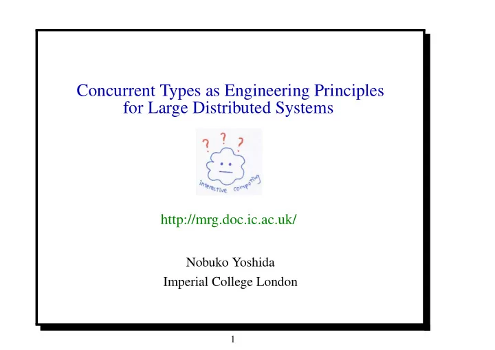 concurrent types as engineering principles for large