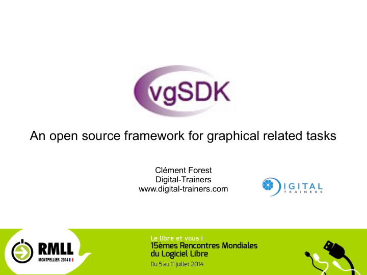 an open source framework for graphical related tasks