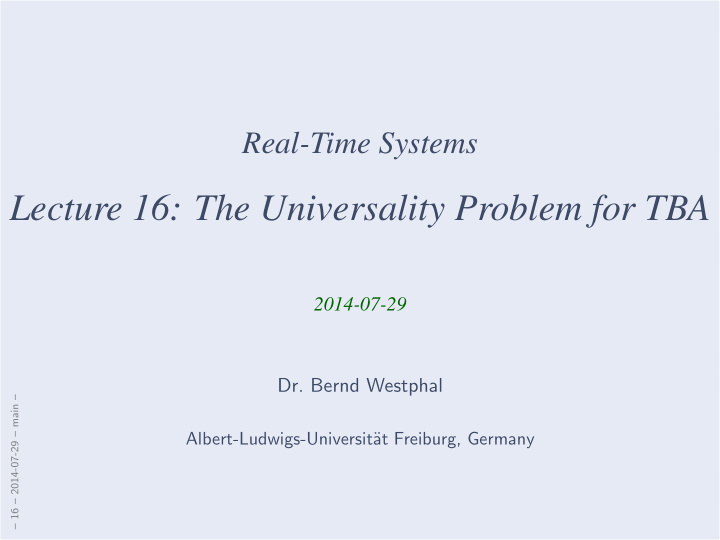 lecture 16 the universality problem for tba