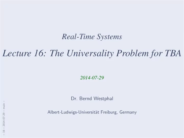 lecture 16 the universality problem for tba