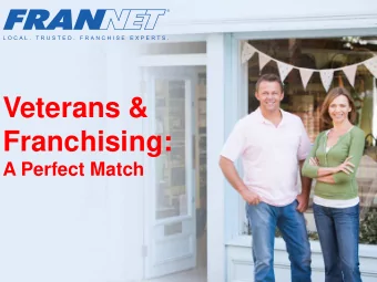 Veterans &amp;  Franchising:  A Perfect Match  1  Pat Deering  Franchise Consultant with FranNet