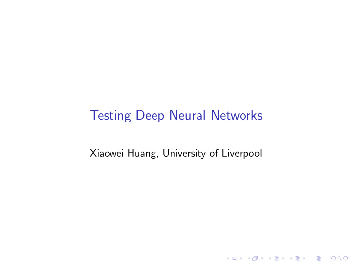 testing deep neural networks