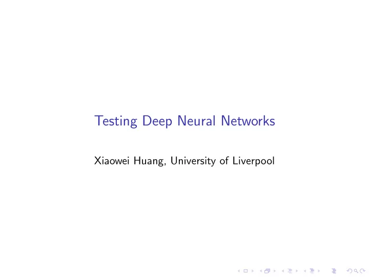 testing deep neural networks