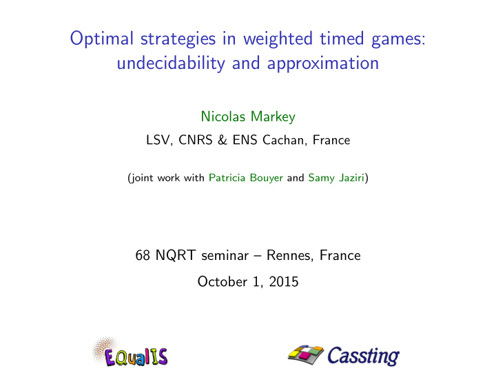 optimal strategies in weighted timed games undecidability