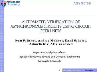 Automated Verification of  Automated Verification of  asynchronous CIRCUITS USING CIRCUIT