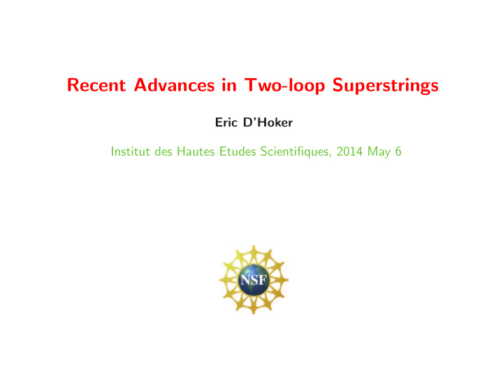 recent advances in two loop superstrings