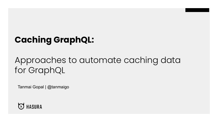 caching graphql approaches to automate caching data for