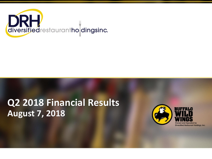 q2 2018 financial results