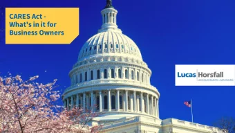 CARES Act -  What's in it for  Business Owners  Disclaimer  These slides are for educational