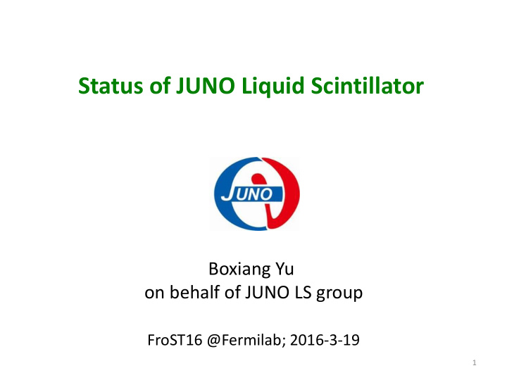 status of juno liquid scintillator