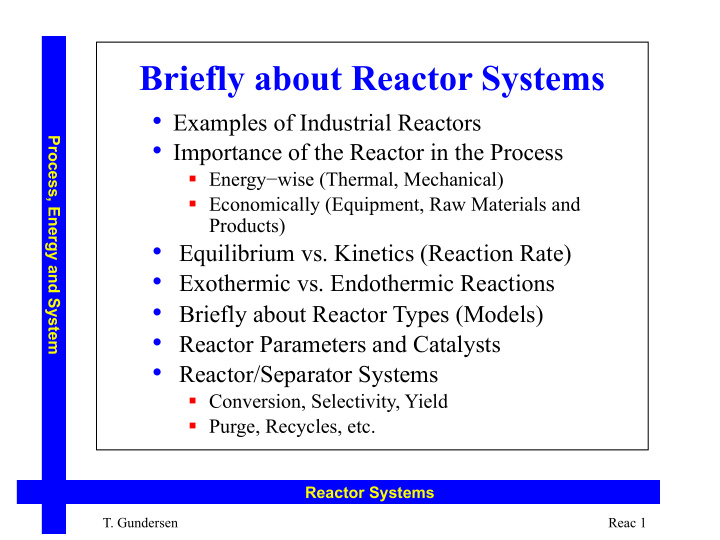 briefly about reactor systems