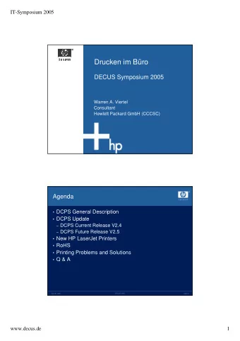 Drucken im Bro  DECUS Symposium 2005  Warren A. Viertel  Consultant  Hewlett Packard GmbH (CCCSC)