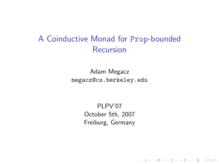 a coinductive monad for prop bounded recursion