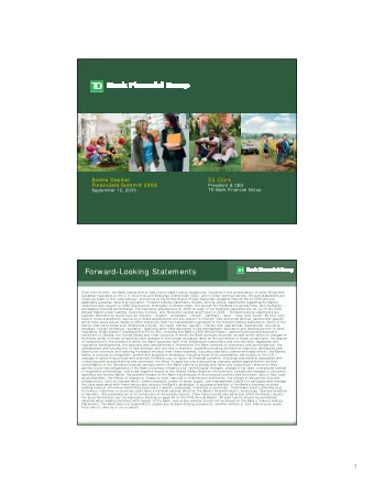 Forward-Looking Statements  From time to time, the Bank makes written and oral forward-looking