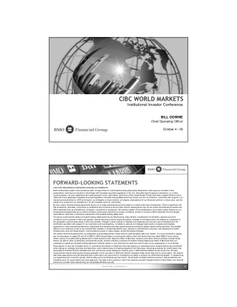 CIBC WORLD MARKETS  Institutional Investor Conference  BILL DOWNE  Chief Operating Officer  October