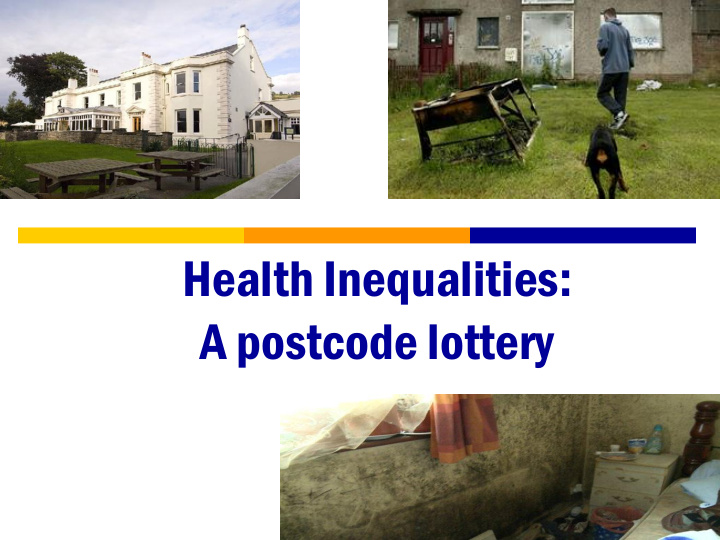 health inequalities a postcode lottery postcode lottery