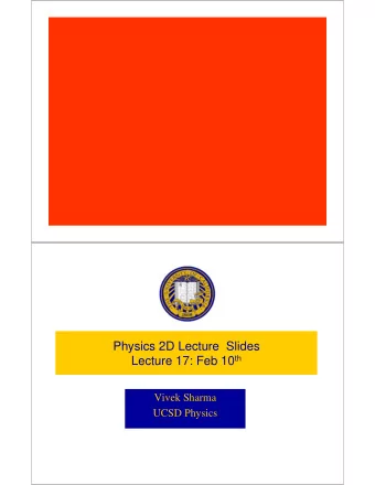 Physics 2D Lecture  Slides Lecture 17: Feb 10 th  Vivek Sharma  UCSD Physics  Just What is Waving