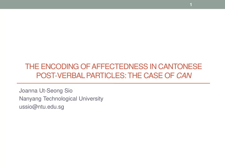 the encoding of affectedness in cantonese post verbal