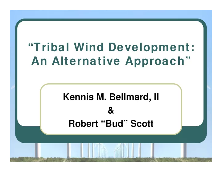 tribal wind development an alternative approach