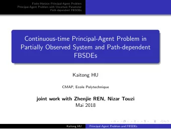 Continuous-time Principal-Agent Problem in  Partially Observed System and Path-dependent  FBSDEs