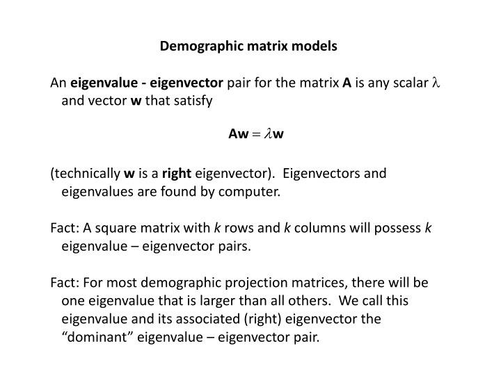 demographic matrix models an eigenvalue eigenvector pair