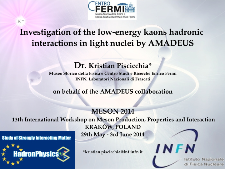 investigation of the low energy kaons hadronic